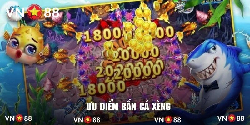 Ưu điểm cực nổi bật tạo nên sức hút khó cưỡng cho săn cá xèng