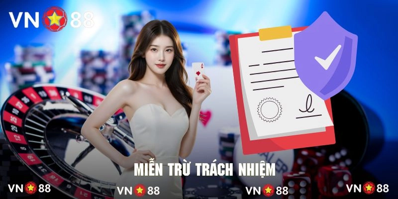 Sơ lược về miễn trừ trách nhiệm của trang chủ VN88